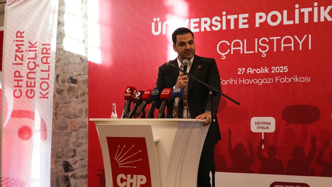 CHP'den İzmir'de 'Üniversite Politikaları Çalıştayı'