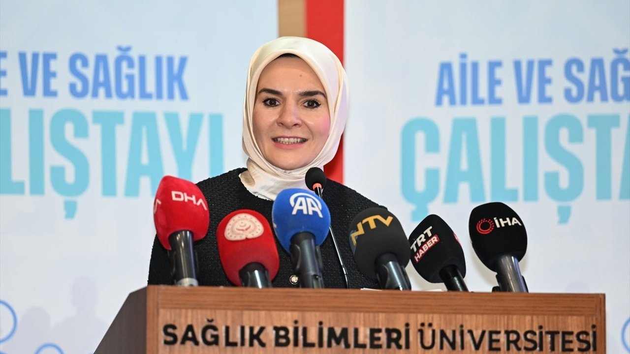 Bakan Göktaş, Aile ve Sağlık Çalıştayı'nın kapanışında konuştu: