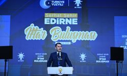 Çevre, Şehircilik ve İklim Değişikliği Bakanı Kurum Edirne'de iftar programında konuştu: