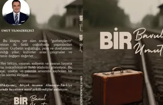 “Bir Bavul Bir Umut”: Gurbetçilerin Hikâyesi Kitap Oldu