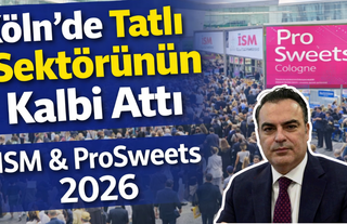 Köln’de Tatlı ve Atıştırmalık Sektörünün Kalbi Attı: ISM & ProSweets 2026