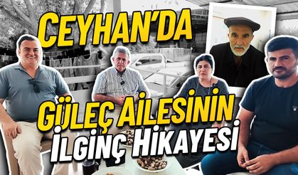 Ceyhan’da Cerit Aşireti ve Güleç Ailesi | Adana’nın Köklerine Yolculuk