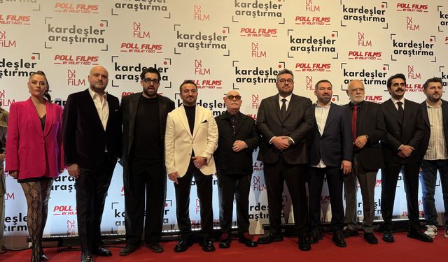 'Kardeşler Araştırma' filminin gala gösterimi yapıldı