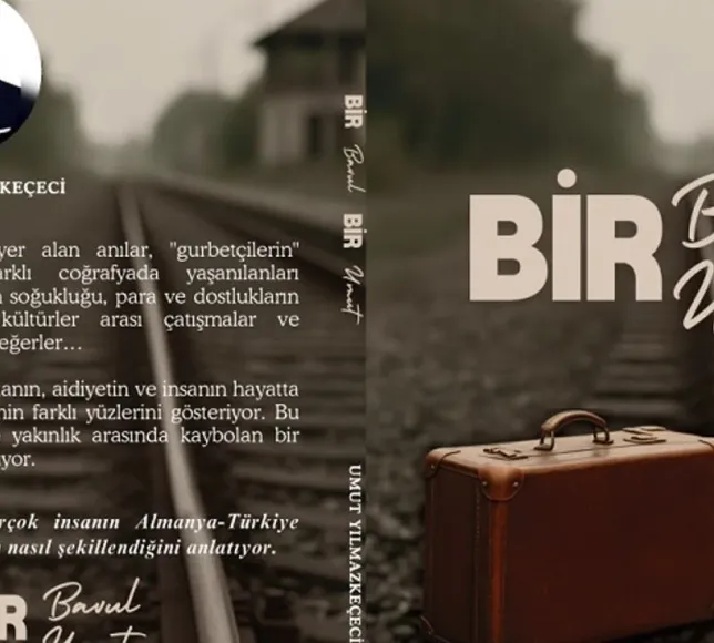 “Bir Bavul Bir Umut”: Gurbetçilerin Hikâyesi Kitap Oldu