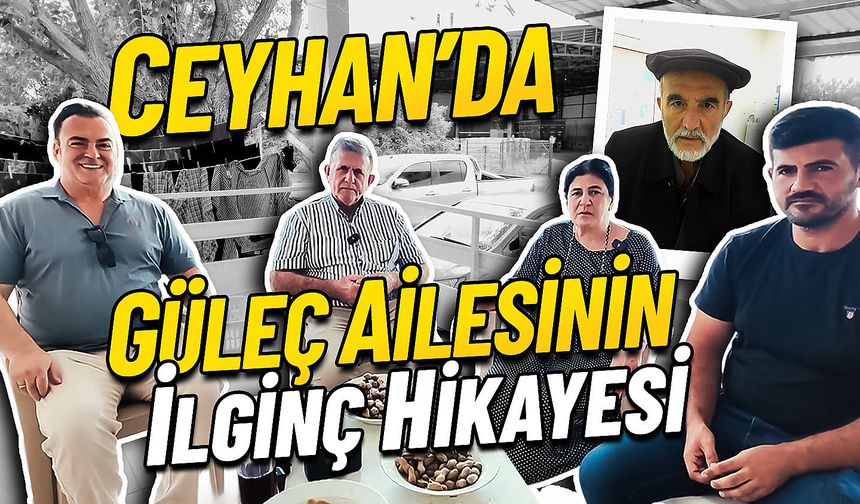 Ceyhan Cerit Aşireti’nin İzinde, Güleç Ailesi’nin Sofrasında
