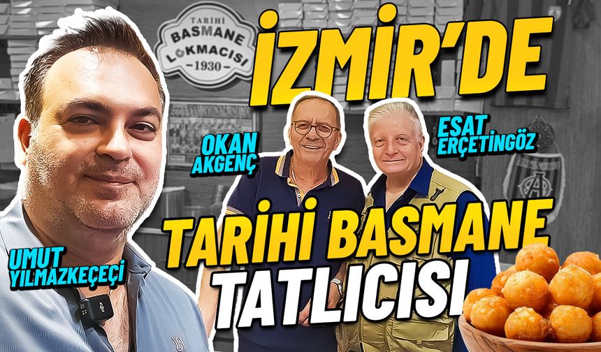 İzmir’in Lezzet Durağı: Tarihi Basmane Tatlıcısı
