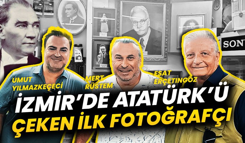 Atatürk’ün Fotoğrafçısı Hamza Rüstem’in Torunuyla Özel Röportaj
