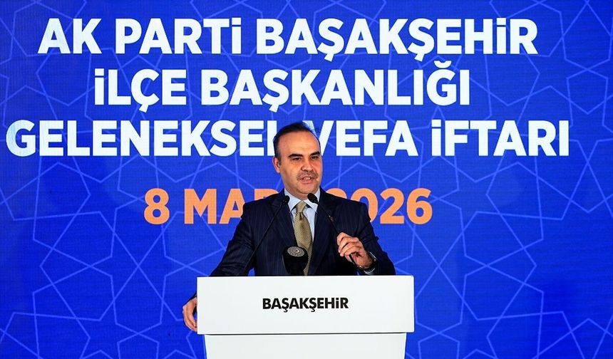 Bakan Kacır, AK Parti Başakşehir İlçe Başkanlığı Geleneksel Vefa İftarı'nda konuştu:
